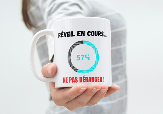 Mug humour "Réveil en cours ..., ne pas déranger !"