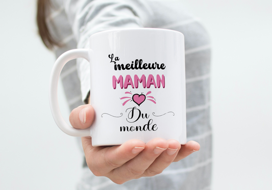 Mug La meilleure Maman du Monde !