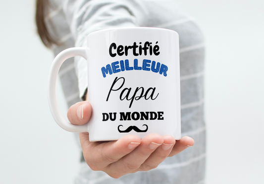Mug PAPA - Certifié Meilleur Papa du Monde