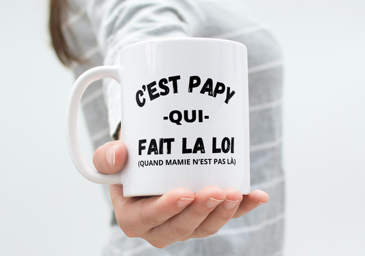 Mug "C'est Papy qui fait la loi (Quand Mamie n'est pas là)"