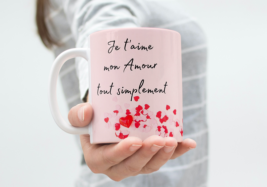 Mug Saint-Valentin "Je t'aime mon amour tout simplement"
