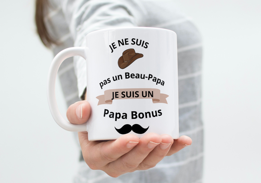 Mug Beau-Papa - Je ne suis pas un beau-papa, je suis un Papa Bonus !