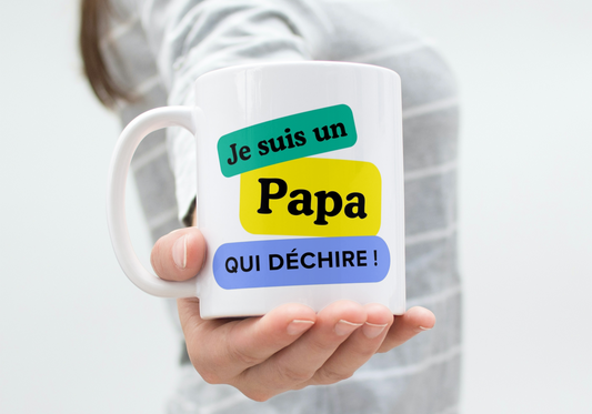 Mug PAPA - Je suis un papa qui déchire !