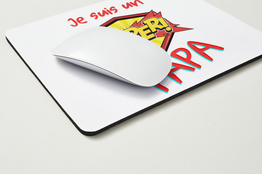 Tapis de souris - Je suis un SUPER PAPA