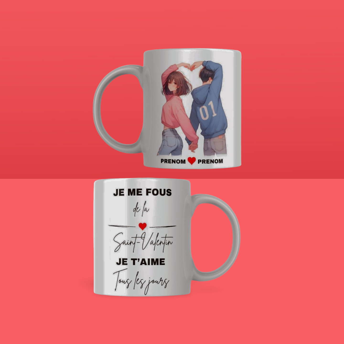 Tasse zum Valentinstag für Paare mit Vornamen „Der Valentinstag ist mir egal, ich liebe dich jeden Tag“