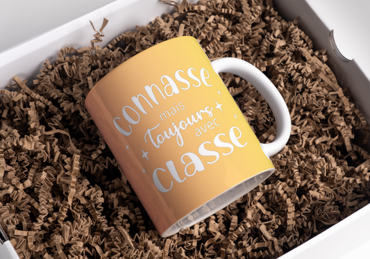 Mug CONNASSE Mais toujours avec CLASSE
