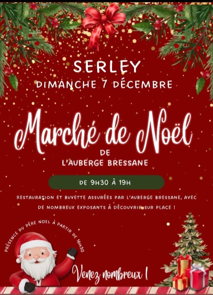 Serley (71) - Dimanche 7 décembre 2025 - Marché de Noël
