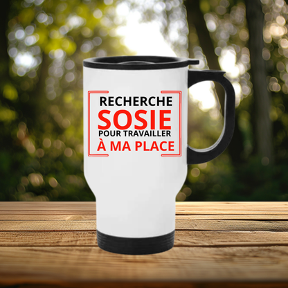 Mug thermos - isotherme Aluminium 450 ml - "Recherche sosie pour travailler à ma place"