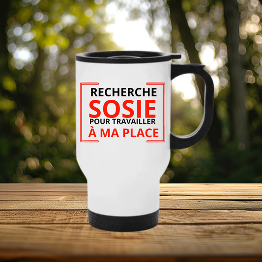 Mug thermos - isotherme Aluminium 450 ml - "Recherche sosie pour travailler à ma place"