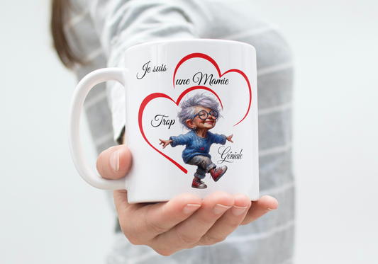 Mug -  “Mamie trop géniale"