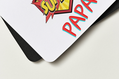 Tapis de souris - Je suis un SUPER PAPA