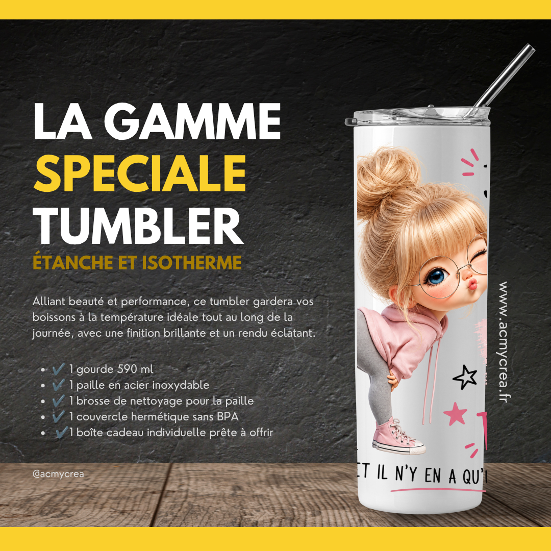 Tumbler « Édition Très Spéciale » – Un Design Fun et Plein de Personnalité (A&C My Créa)