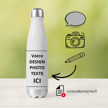 Bouteille - Gourde isotherme en inox - Personnalisable avec votre photo - texte - design