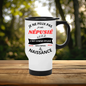 Mug thermos - isotherme Aluminium 450 ml - " Je ne peux pas, je suis népusié "