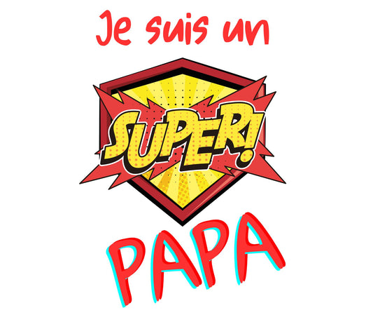 Tapis de souris - Je suis un SUPER PAPA