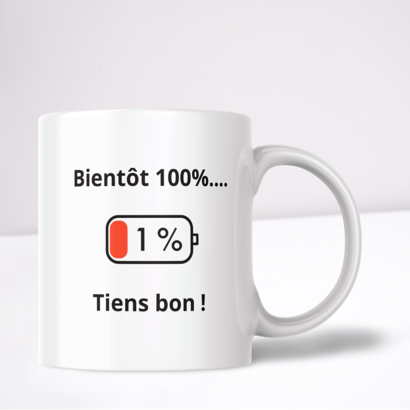 Mug humour "Bientôt 100%.....Tiens bon !"