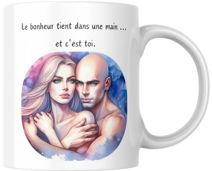 Mug Saint-Valentin "Le bonheur tient dans une main ... et c'est toi"