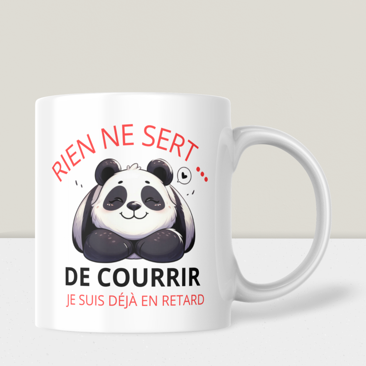 Mug humour - Panda « Rien ne sert de courir… je suis déjà en retard »